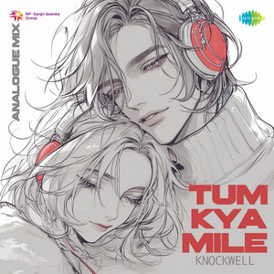 Arijit Singh, Shreya Ghoshal, Pritam & Amitabh Bhattacharya - Tum Kya Mile (Analogue Mix)
