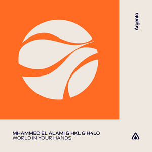World In Your Hands by Mhammed El Alami, HKL, H4lo