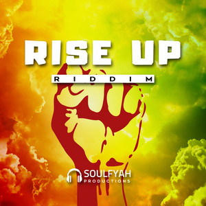 Soulfyah Productions - Rise Up (Riddim)
