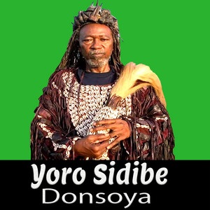 Yoro Sidibe - Donsoya