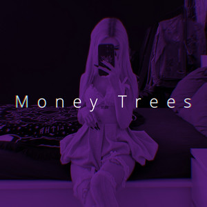 Money Trees - TikTok Remix - song and lyrics by Ren | Spotify