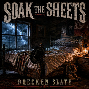 Soak The Sheets by Brecken Slate