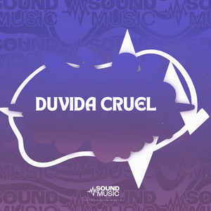 DUVIDA CRUEL by MC Vitin LC, Mc Gabzin, MENOO DH, GUI 07, SoundMusic Original