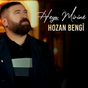 Heya Mirinê by Hozan Bengi