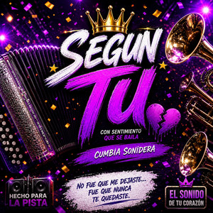 Segun tu cumbia sonidera by rickydj