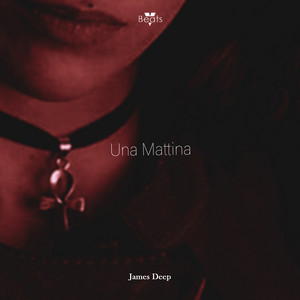 Una Mattina by James Deep
