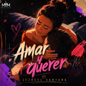Amar Y Querer by Jezreel Santana