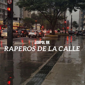 raperos de la calle by Janpol RK