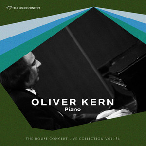 The House Concert Live Collection, Vol. 56: Oliver Kern (Live at Chang Soo Park's House, Yeonhui-dong, Seoul, 3/25/2005)