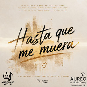 HASTA QUE ME MUERA by JUAN RAFAEL VIVAS ZAFRA