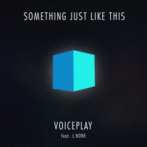 Something Just Like This