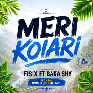 Meri Koiari by Fisix, Baka Shy