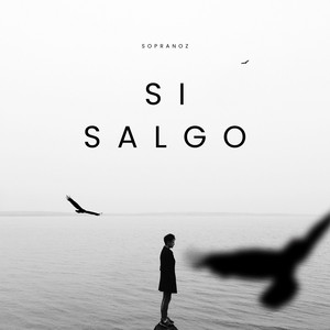 SI SALGO by Sopranoz