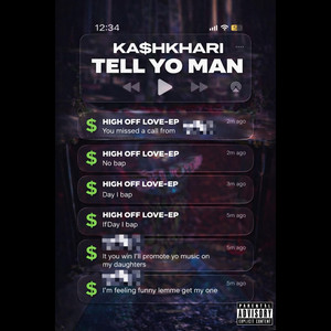 KA$HKHARI - TELL YO MAN