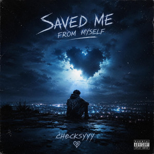 Saved Me From Myself