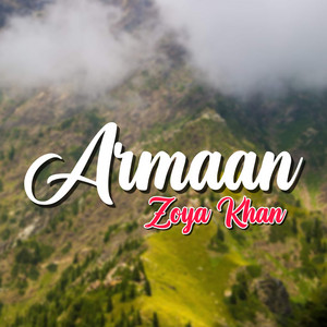 Zoya Khan - Armaan