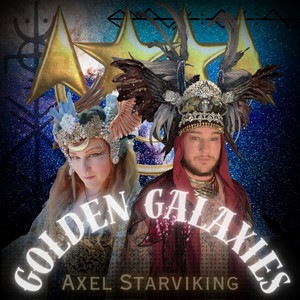 Golden Galaxies by Axel Starviking, Aster Starviking