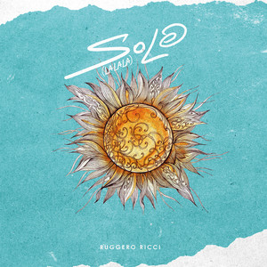 Sole (lalala) by Ruggero Ricci
