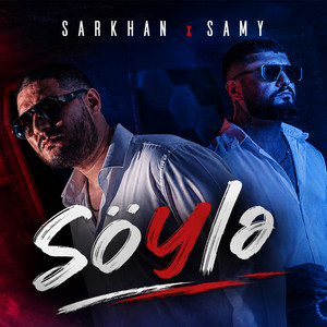 Söylə by Sarkhan, Samy