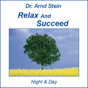 Relax and Succeed - Day Relaxation
