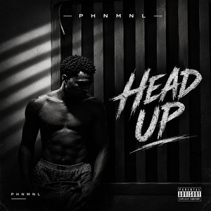 HEAD UP by PHNMNL