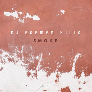 Smoke by DJ Egemen Kılıç, Emre Çağlar