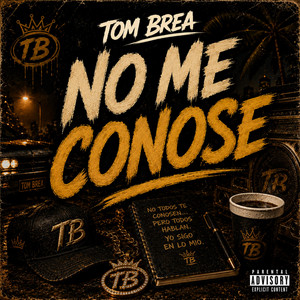 No Me Conose by Tom Brea