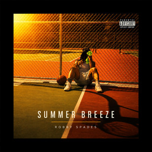 SUMMER BREEZE by Robby Spades