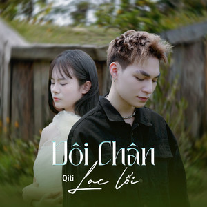 Đôi Chân Lạc Lối by Qiti