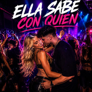 Ella sabe con quien by Gianmarco Alonso