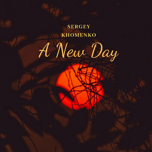 Sergey Khomenko — A New Day