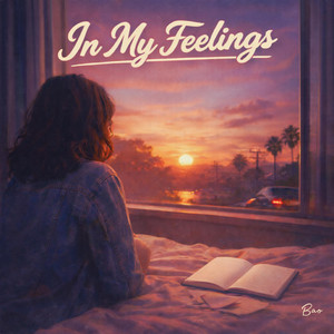 In My Feelings by BAO