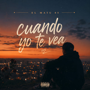Cuando Yo Te Vea by el matu 05