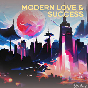 Modern Love & Success