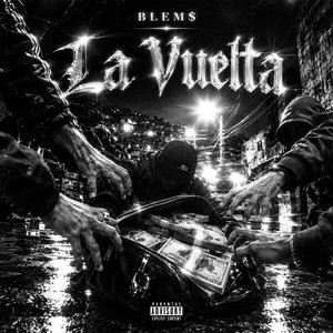 La vuelta by Blem$, Sonido Exclusive