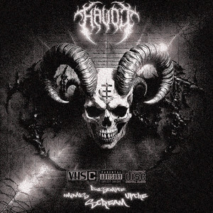 HAVOC by SCREAM, DUSTMYTE, OMINVS, Vythe