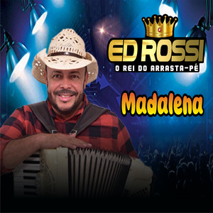 Ed Rossi - Madalena