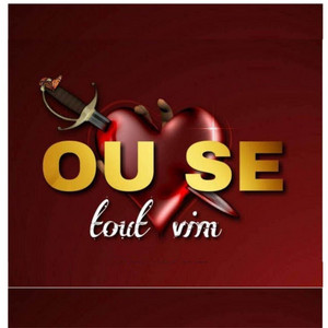 Ou Se Tout Vi'm