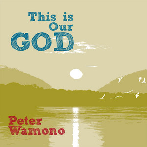 Peter Wamono - Nature Song
