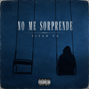 No Me Sorprende by Titan VG