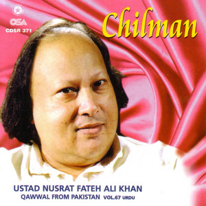 Nusrat Fateh Ali Khan - Tere Darwaze Peh Chilman Nahin Dekhi Jati