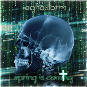 Oghostorm — Spring Is Coming