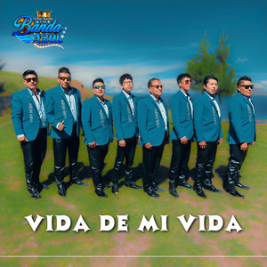 Felipe Ramos y su Banda Azul - Vida De Mi Vida