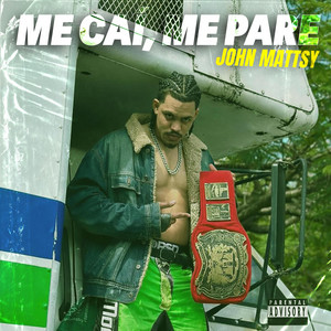 Me caí, me pare by John Mattsy