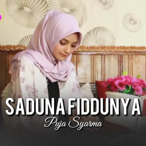Saduna Fiddunya by PUJA SYARMA