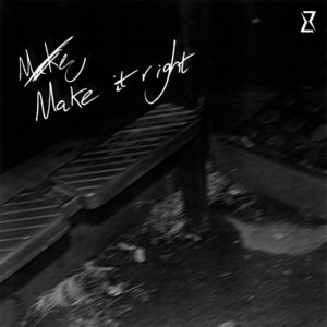 Make it Right by CRUZ