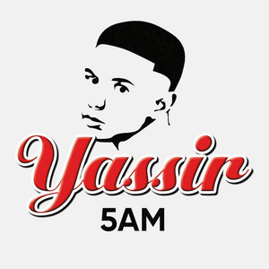 5AM by Yassir