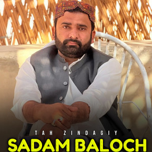 Sadam Baloch - Tah Zindagiy