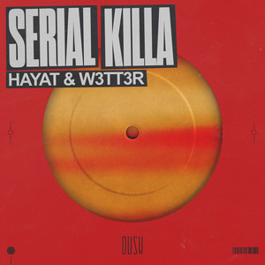 Serial Killa by HayaT, W3TT3R