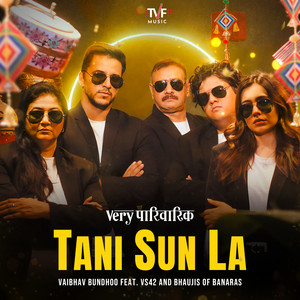 Tani Sun La - VS42 Mix by Vaibhav Bundhoo